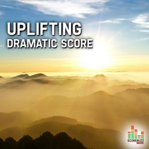 Uplifting - Dramatic Score