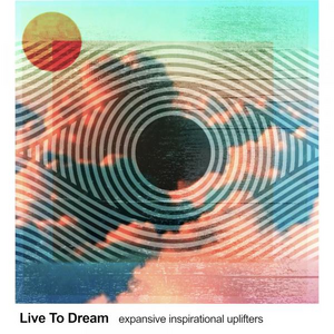 Live To Dream