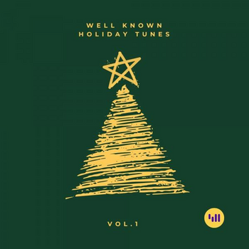 Well Known Holiday Tunes Vol 1