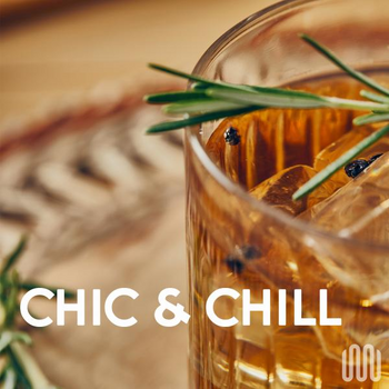 CHIC AND CHILL
