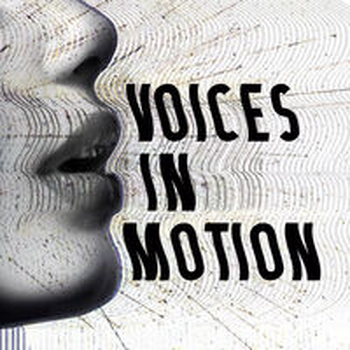 VOICES IN MOTION