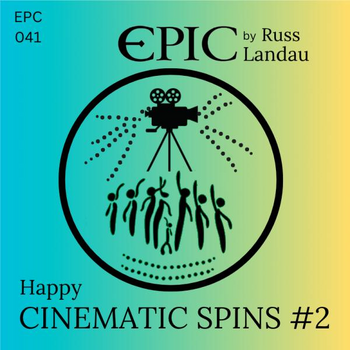 Happy Cinematic Spins #2