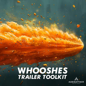 Whooshes Trailer Toolkit