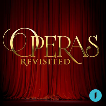 Operas Revisited
