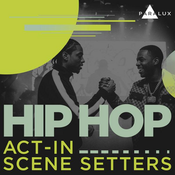 Hip Hop - Act-In Scene Setters