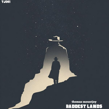 Baddest Lands