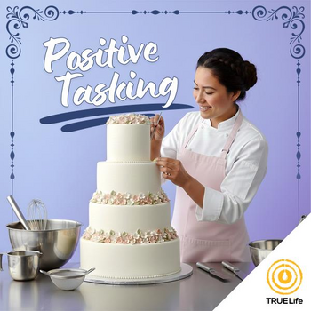 Positive Tasking