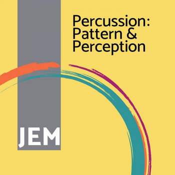 Percussion: Pattern & Perception