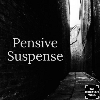 PENSIVE SUSPENSE