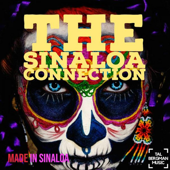 THE SINALOA CONNECTION