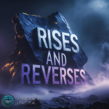 Rises and Reverses