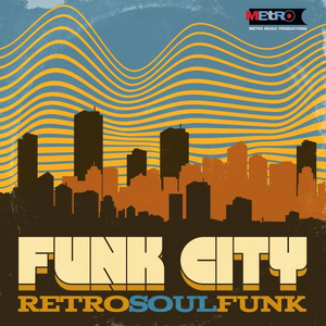 FUNK CITY - RETRO SOUL FUNK