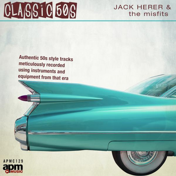 CLASSIC 50S - JACK HERER AND THE MISFITS