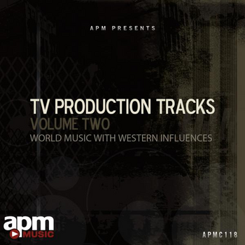 TV PRODUCTION TRACKS, VOLUME 2: WORLD MUSIC WITH WESTERN INFLUENCES