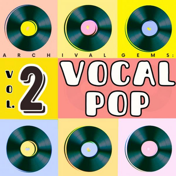 ARCHIVAL GEMS: Pop Vocals, Vol. 2