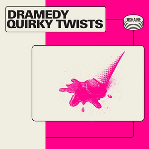 Dramedy Quirky Twists