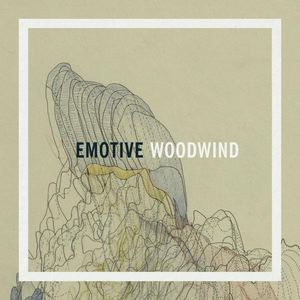 EMOTIVE WOODWIND