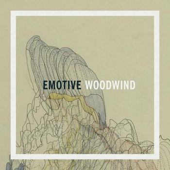 EMOTIVE WOODWIND