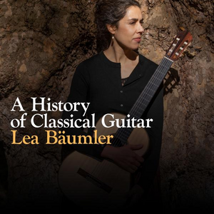 A HISTORY OF CLASSICAL GUITAR - Lea Baeumler