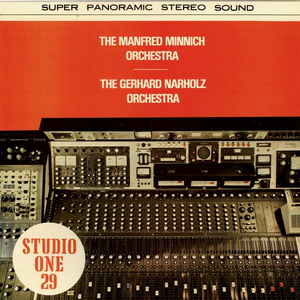 THE MANFRED MINNICH ORCHESTRA / THE GERHARD NARHOLZ ORCHESTRA