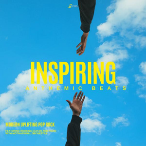 Anthemic Beats - Inspiring