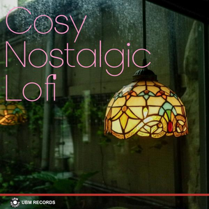 Cosy Nostalgic Lofi